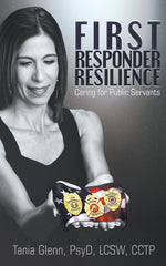 Book cover for First Responder Resilience: Caring for Public Servants