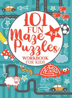 Book cover for Maze Puzzle Book for Kids 4-8: 101 Fun First Mazes for Kids 4-6, 6-8 year olds Maze Activity Workbook for Children: Games, Puzzles and Problem-Solving