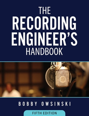 Book cover for The Recording Engineer's Handbook 5th Edition