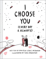 Book cover for I Choose You (Every Day & Always)
