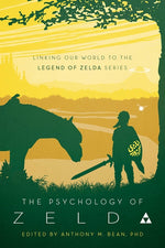 Book cover for Psychology of Zelda: Linking Our World to the Legend of Zelda Series