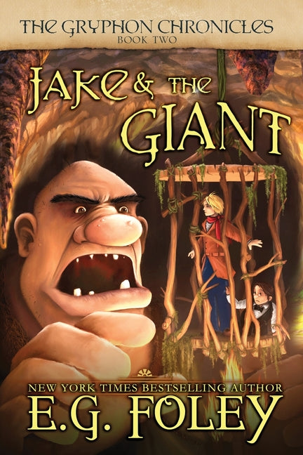 Book cover for Jake & The Giant (The Gryphon Chronicles, Book 2)