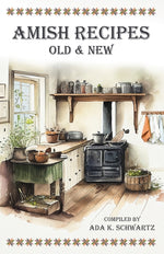 Book cover for Amish Recipes Old & New
