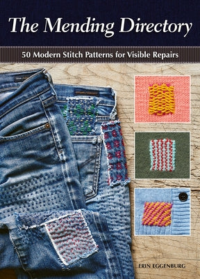 Book cover for The Mending Directory: 50 Modern Stitch Patterns for Visible Repairs