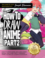 Book cover for How to Draw Anime Part 2: Drawing Anime Figures