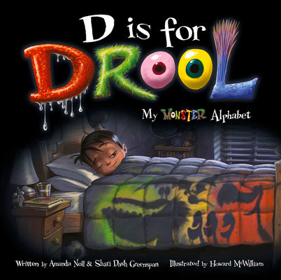 Book cover for D Is for Drool: My Monster Alphabet