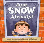 Book cover for Just Snow Already!