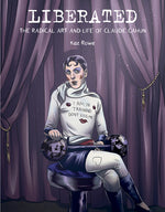 Book cover for Liberated: The Radical Art and Life of Claude Cahun