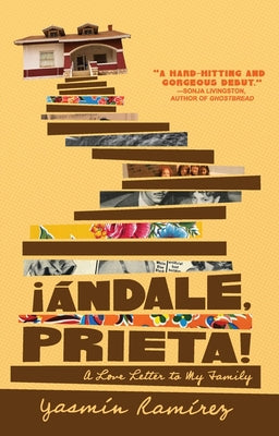 Book cover for ¡Ándale, Prieta!: A Love Letter to My Family