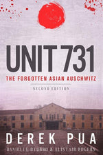 Book cover for Unit 731: The Forgotten Asian Auschwitz