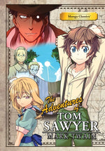 Book cover for Manga Classics: The Adventures of Tom Sawyer (Paperback)