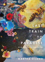 Book cover for Last Train to Paradise: New and Selected Poems