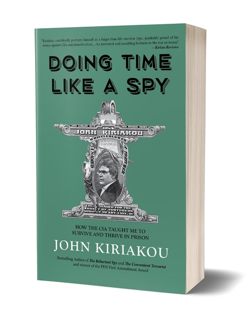 Book cover for Doing Time Like a Spy: How the CIA Taught Me to Survive and Thrive in Prison
