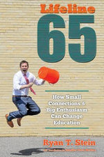 Book cover for Lifeline 65: How Small Connections and Big Enthusiasm Can Change Education