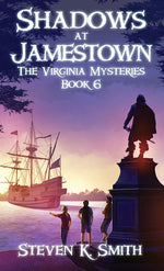 Book cover for Shadows at Jamestown: The Virginia Mysteries Book 6