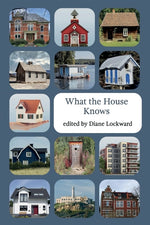 Book cover for What the House Knows