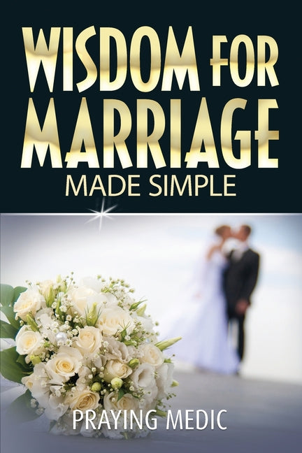 Book cover for Wisdom for Marriage Made Simple