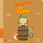 Book cover for Where Is? / ¿Dónde Está? El Chavo: A Bilingual Hide-And-Seek Book