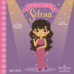 Book cover for The Life of / La Vida de Selena (Special Edition)