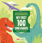 Book cover for My First 100 Dino Words in English and Spanish