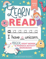 Book cover for Learn to Read: A Magical Sight Words and Phonics Activity Workbook for Beginning Readers Ages 5-7: Reading Made Easy - Preschool, Kin