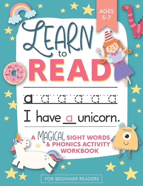 Book cover for Learn to Read: A Magical Sight Words and Phonics Activity Workbook for Beginning Readers Ages 5-7: Reading Made Easy - Preschool, Kin