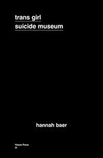 Book cover for Trans Girl Suicide Museum