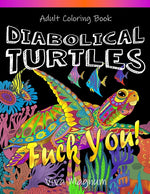 Book cover for Diabolical Turtles: Swear Word Adult Coloring Book for Stress Relief and Relaxation