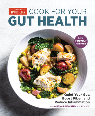 Book cover for Cook for Your Gut Health: Quiet Your Gut, Boost Fiber, and Reduce Inflammation