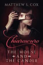 Book cover for Chiaroscuro: The Mouse and the Candle