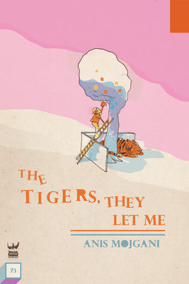 Book cover for The Tigers, They Let Me