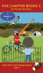 Book cover for Five Chapter Books 5: Sound-Out Phonics Books Help Developing Readers, including Students with Dyslexia, Learn to Read (Step 5 in a Systemat