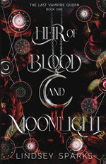 Book cover for Heir of Blood and Moonlight: Why Choose Paranormal Romance