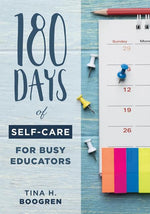 Book cover for 180 Days of Self-Care for Busy Educators: (A 36-Week Plan of Low-Cost Self-Care for Teachers and Educators)