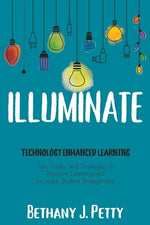Book cover for Illuminate: Technology Enhanced Learning