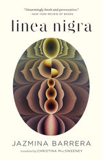 Book cover for Linea Nigra: An Essay on Pregnancy and Earthquakes
