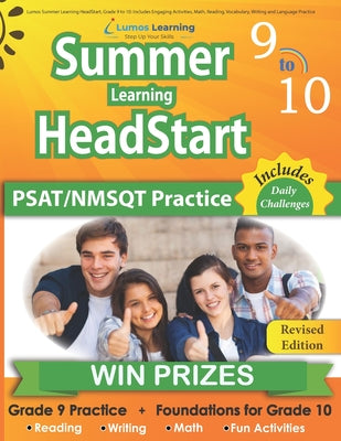 Book cover for Lumos Summer Learning HeadStart, Grade 9 to 10: Includes Engaging Activities, Math, Reading, Vocabulary, Writing and Language Practice: Standards-alig