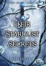 Book cover for Heir of Stardust and Secrets: A Dark Fantasy Romance
