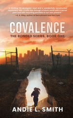 Book cover for Covalence: The Bonded Series, Book One