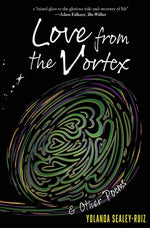 Book cover for Love from the Vortex & Other Poems