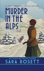 Book cover for Murder in the Alps: A 1920s Winter Mystery
