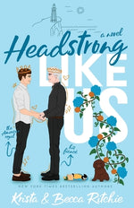 Book cover for Headstrong Like Us (Special Edition Paperback)