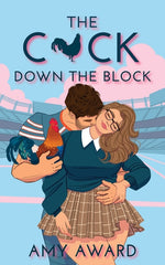 Book cover for C*ck Down the Block