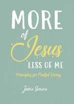 Book cover for More of Jesus, Less of Me