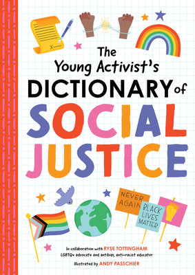 Book cover for The Young Activist's Dictionary of Social Justice