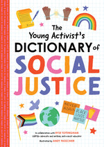 Book cover for The Young Activist's Dictionary of Social Justice