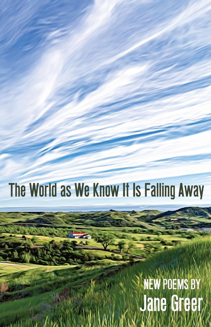 Book cover for World As We Know It Is Falling Away