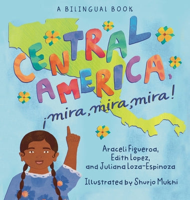 Book cover for Central America, ¡Mira, Mira, Mira!