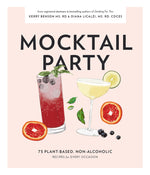 Book cover for Mocktail Party: 75 Plant-Based, Non-Alcoholic Mocktail Recipes for Every Occasion