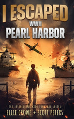 Book cover for I Escaped WWII Pearl Harbor: A WW2 Book for Kids
